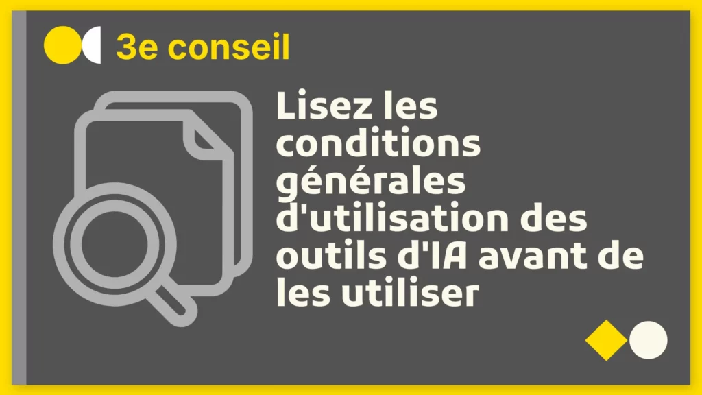 Lire les conditions générales d'utilisation des IA